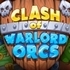 Clash of Warlord Orcs